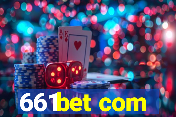 661bet com